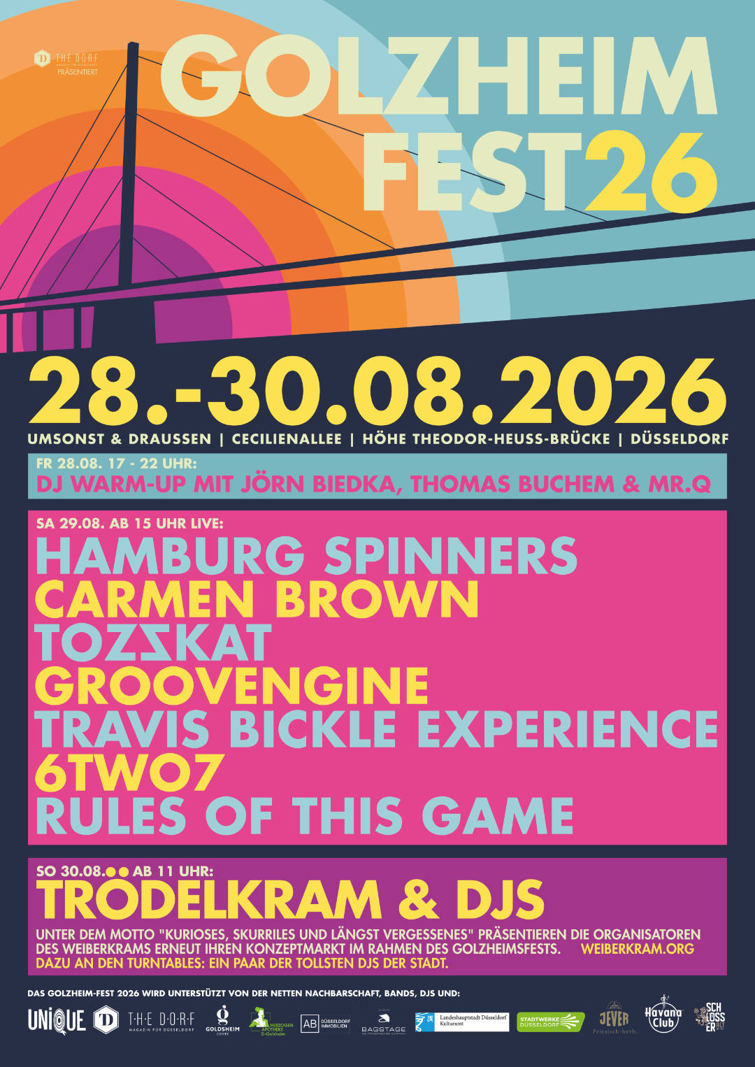 Golzheim Fest 2026, Robert-Lehr-Ufer, Düsseldorf. Fr. 28.08. 17-22 Uhr: DJ Warm-Up mit Jörn Biedka, Thomas Buchem & Mr. Q. 29. AUG. UM 14:00 – 30. AUG. UM 18:00. Samstag ab 15:00 Live on Stage: Hamburg Spinners, Carmen Brown, Tozskat, Groovengine, Travis Bickle Experience, 6TWO7, Rules of this game. Sonntag Trödelkram  & DJs ab 11:00
